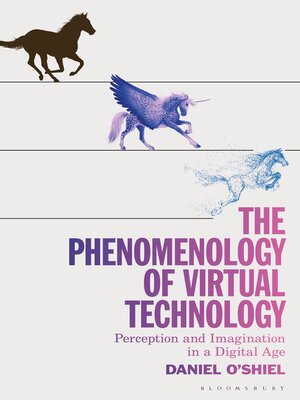 cover image of The Phenomenology of Virtual Technology